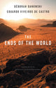 Book cover of: Ends of the World. By: Déborah Danowski