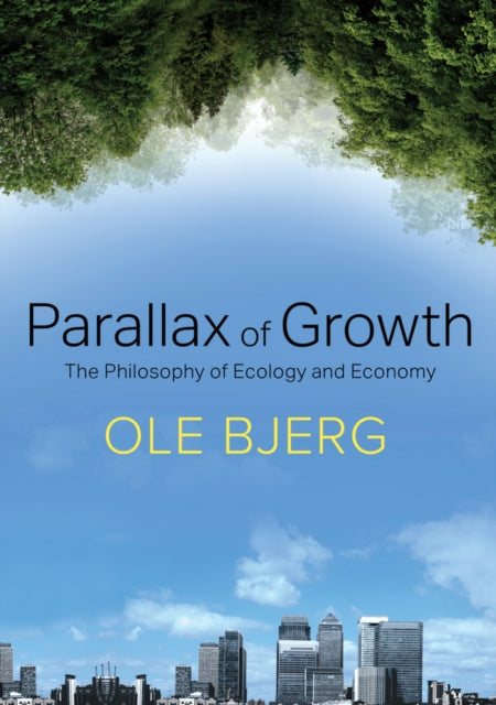 Book cover of: Parallax of Growth. By: Ole Bjerg