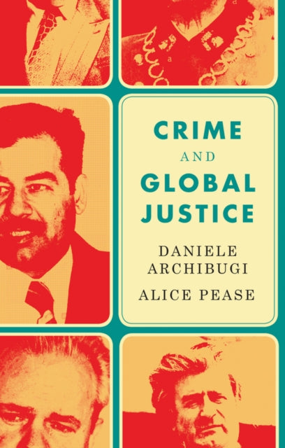Book cover of: Crime and Global Justice. By: Daniele Archibugi