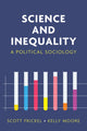 Book cover of: Science and Inequality. By: Scott Frickel