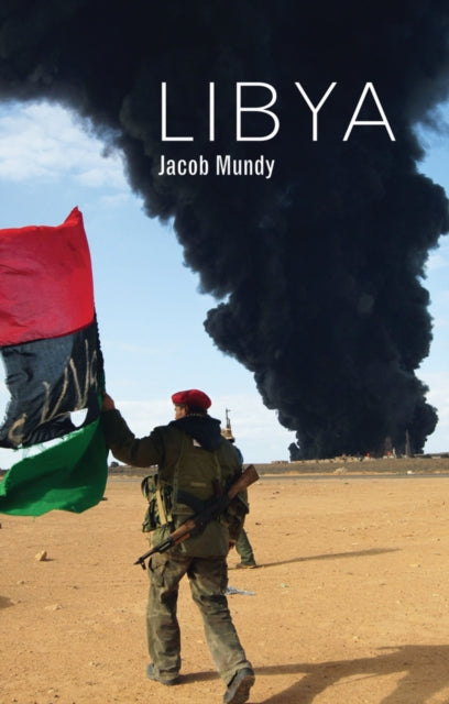 Book cover of: Libya. By: Jacob Mundy