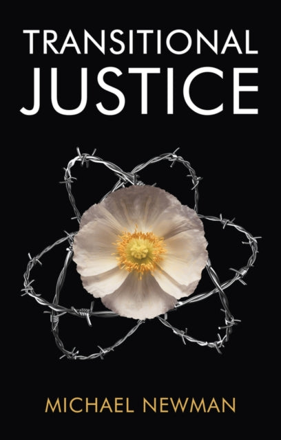 Book cover of: Transitional Justice. By: Michael Newman