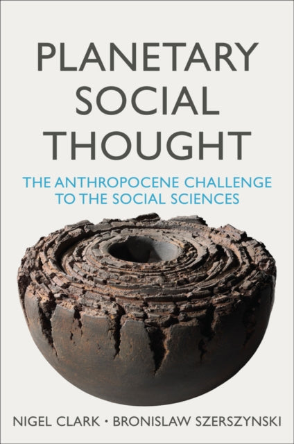Book cover of: Planetary Social Thought. By: Nigel Clark
