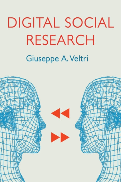 Book cover of: Digital Social Research. By: Giuseppe A. Veltri