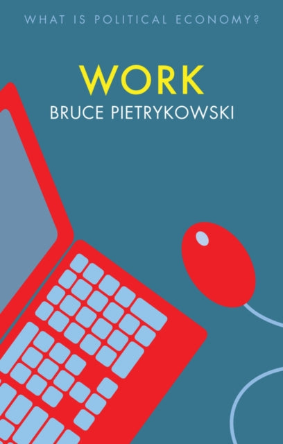 Work 9781509530847 Bruce Pietrykowski