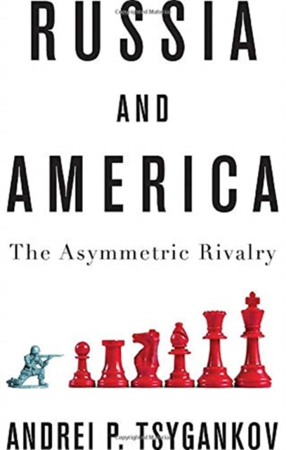 Book cover of: Russia and America. By: Andrei Tsygankov