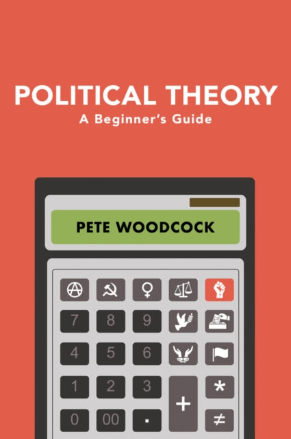 Book cover of: Political Theory. By: Pete Woodcock