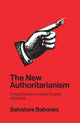 Book cover of: New Authoritarianism. By: Salvatore J. Babones