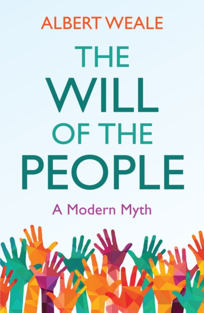 Book cover of: Will of the People. By: Albert Weale