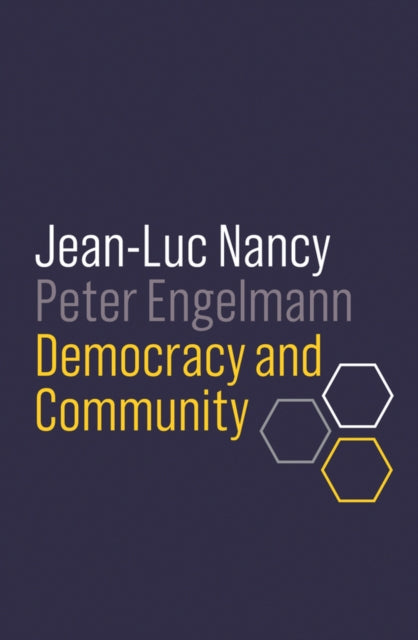 Book cover of: Democracy and Community. By: Jean-Paul Nancy