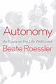 Book cover of: Autonomy. By: Beate Rossler