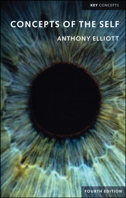 Book cover of: Concepts of the Self. By: Anthony Elliott