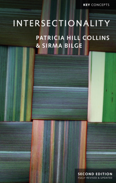 Book cover of: Intersectionality. By: Patricia Hill Collins