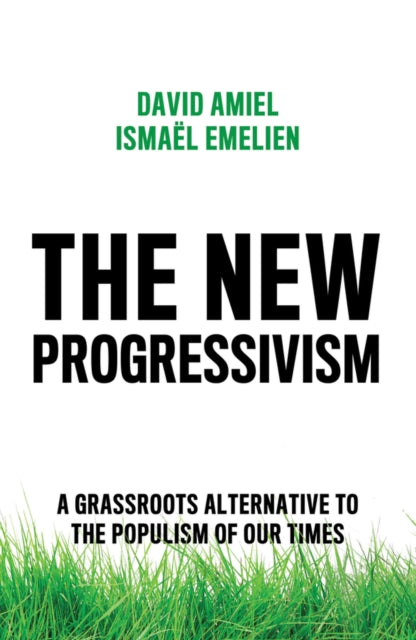 Book cover of: New Progressivism. By: David Amiel