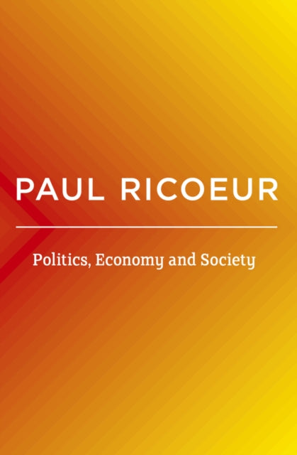 Book cover of: Politics, Economy, and Society. By: Paul Ricoeur