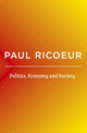 Book cover of: Politics, Economy, and Society. By: Paul Ricoeur