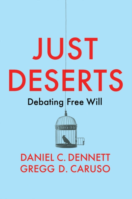 Book cover of: Just Deserts. By: Dennett
