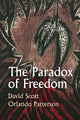 Book cover of: Paradox of Freedom. By: D. Scott