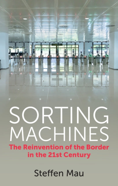 Book cover of: Sorting Machines. By: Steffen Mau