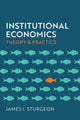 Book cover of: Institutional Economics. By: James I. Sturgeon