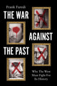 Book cover of: War Against the Past