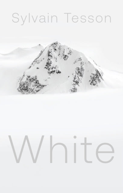 White 9781509565528 Sylvain Tesson