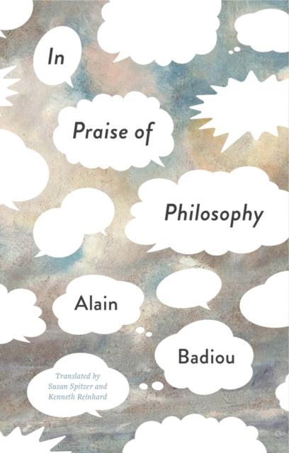 Book cover of: In Praise of Philosophy. By: Alain Badiou