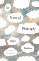 Book cover of: In Praise of Philosophy