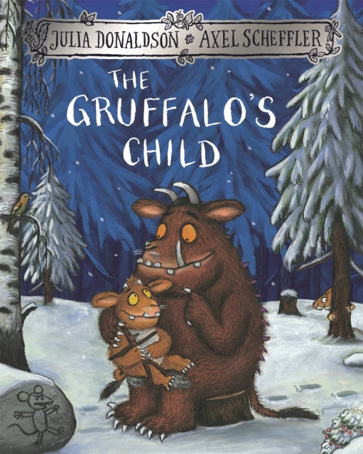 Gruffalo's Child 9781509804764 Julia Donaldson