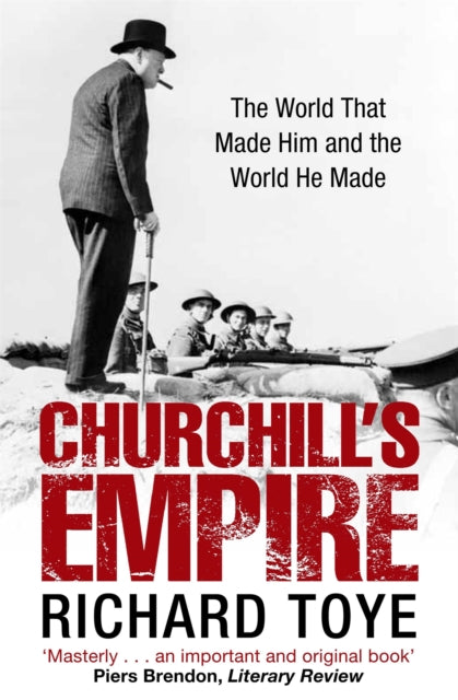 Book cover of: Churchill's Empire. By: Richard Toye