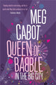 Book cover of: Queen of Babble in the Big City. By: Meg Cabot