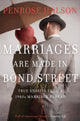 Book cover of: Marriages Are Made in Bond Street. By: Penrose Halson
