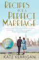 Book cover of: Recipes For A Perfect Marriage. By: Kate Kerrigan
