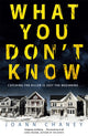 Book cover of: What You Don't Know. By: JoAnn Chaney