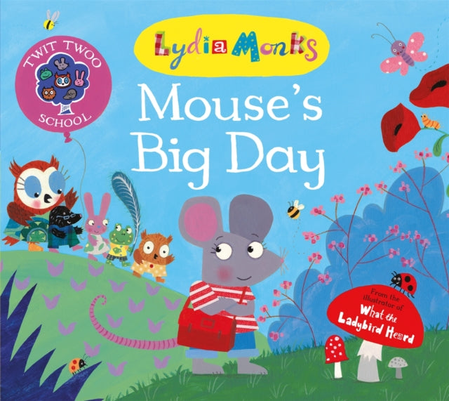 Book cover of: Mouse's Big Day. By: MONKS, LYDIA