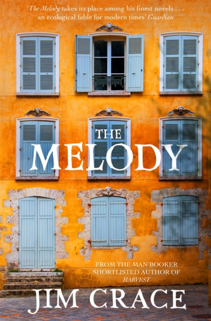 Book cover of: Melody. By: Jim Crace