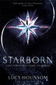 Book cover of: Starborn. By: Lucy Hounsom