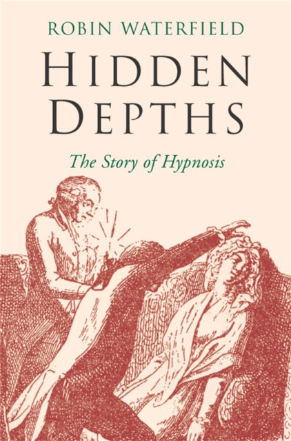 Book cover of: Hidden Depths. By: Robin Waterfield