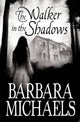 Book cover of: Walker in the Shadows