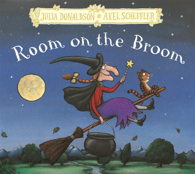 Book cover of: Room on the Broom. By: Julia Donaldson