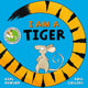 I am a Tiger 9781509855155 Karl Newson