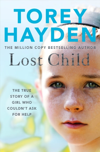 Book cover of: Lost Child. By: Torey Hayden