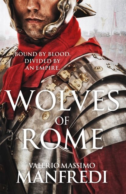 Book cover of: Wolves of Rome. By: Valerio Massimo Manfredi