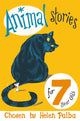 Book cover of: Animal Stories For 7 Year Olds. By: Helen Paiba