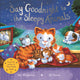 Book cover of: Say Goodnight to the Sleepy Animals. By: Ian Whybrow