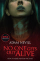 No One Gets Out Alive, Now a major NETFLIX film 9781509891245 Adam Nevill