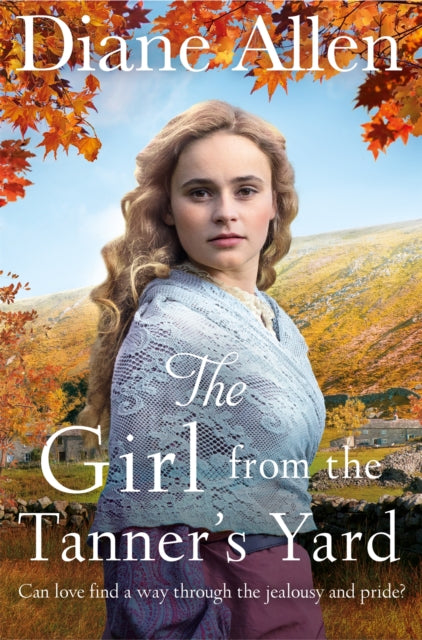 Girl from the Tanner's Yard 9781509895250 Diane Allen