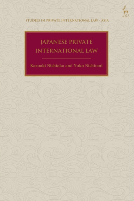 Book cover of: Japanese Private International Law. By: Kazuaki Nishioka