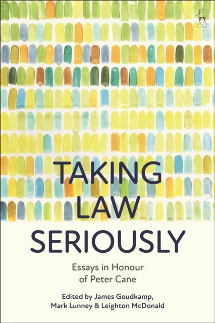 Book cover of: Taking Law Seriously. By: James Goudkamp