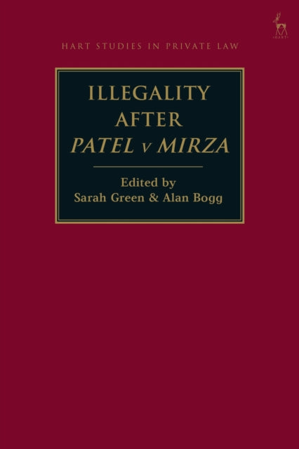 Book cover of: Illegality after Patel v Mirza. By: Sarah Green